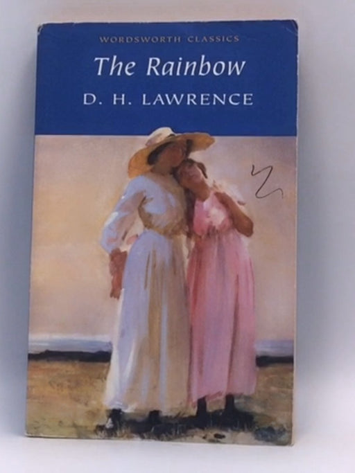 The Rainbow - David Herbert Lawrence; 