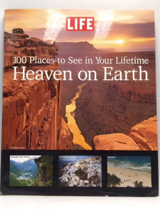 Life: Heaven on Earth - Editors of Life; 