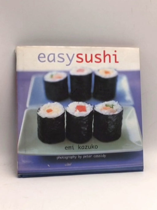 Easy Sushi - Emi Kazuko; Peter Cassidy; 