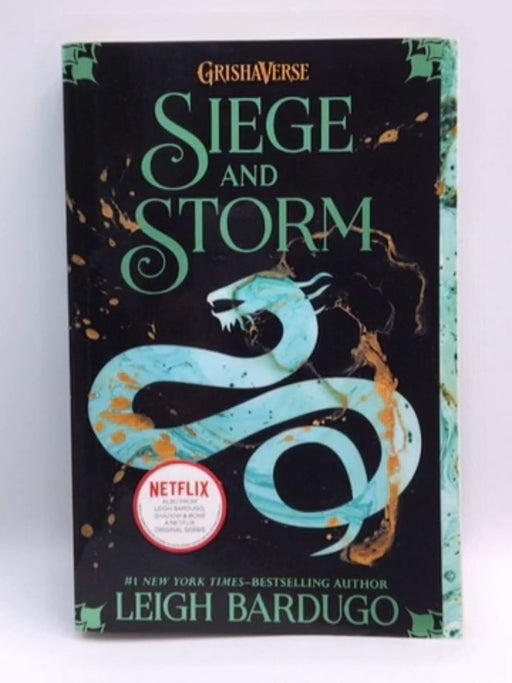 Siege and Storm - Leigh Bardugo; 