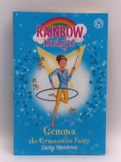 Rainbow Magic: Gemma the Gymnastic Fairy - Daisy Meadows; 