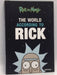 The World According to Rick - Rick Sanchez; 