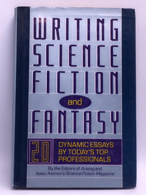 Writing Science Fiction and Fantasy - Gardner R. Dozois; 
