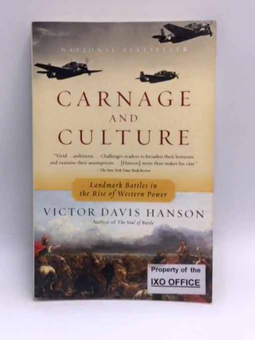 Carnage and Culture - Victor Davis Hanson; 