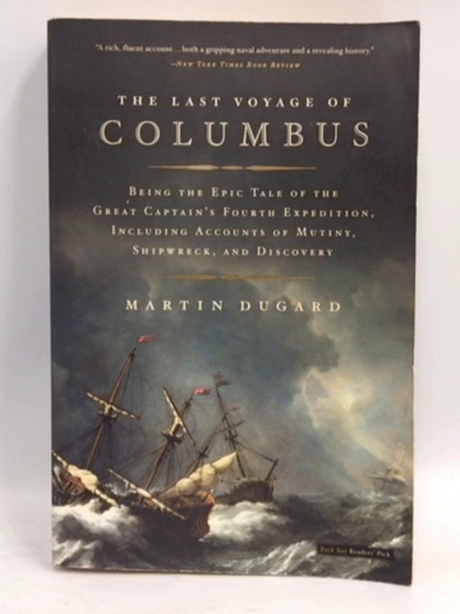 The Last Voyage of Columbus - Martin Dugard; 