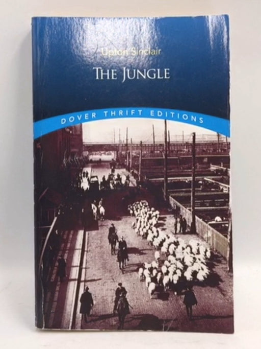 The Jungle - Upton Sinclair; 