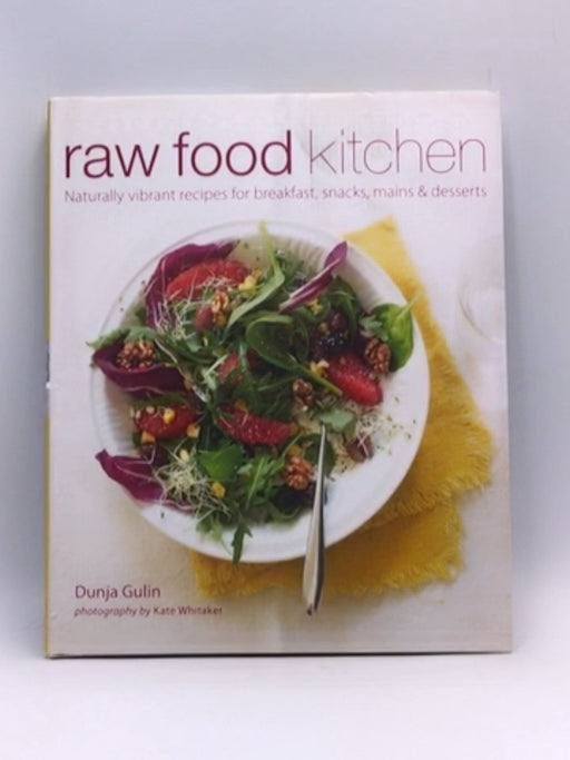 Raw Food Kitchen - Dunja Gulin; 