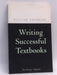 Writing Successful Textbooks - Anthony Haynes; 