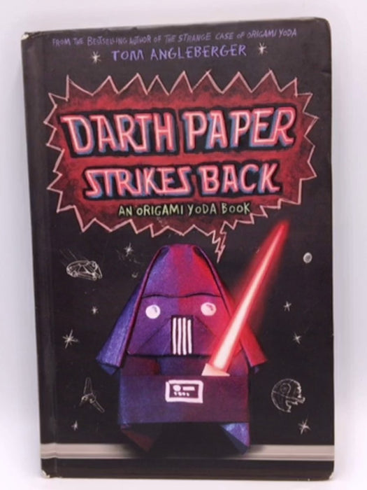 Darth Paper Strikes Back - Tom Angleberger; 