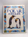 Polar Wildlife - Kamini Khanduri; Mary Cartwright; 