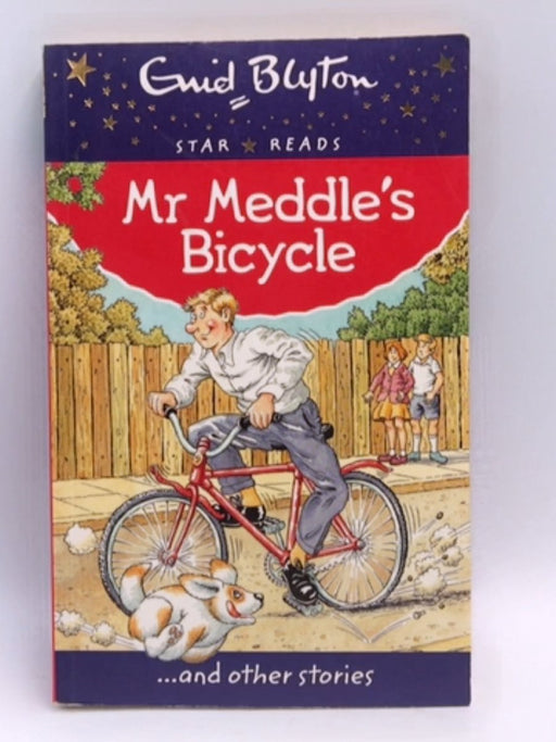 Mr Meddle's Bicycle, and Other Stories - Enid Blyton; 