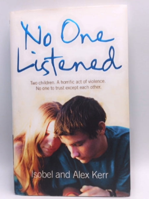 No One Listened - Isobel Kerr; Alex Kerr; 