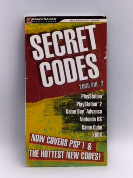 Secret Codes 2005 - BradyGames (Firm); 