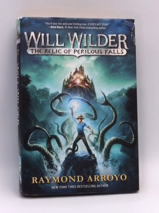 The Relic of Perilous Falls - Raymond Arroyo; 