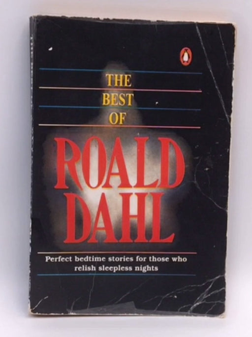 The Best of Roald Dahl - Roald Dahl; 
