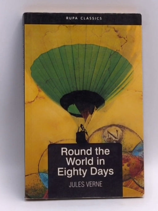Round the World in Eighty Days - Jules Verne; 