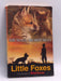 Little Foxes - Michael Morpurgo; 