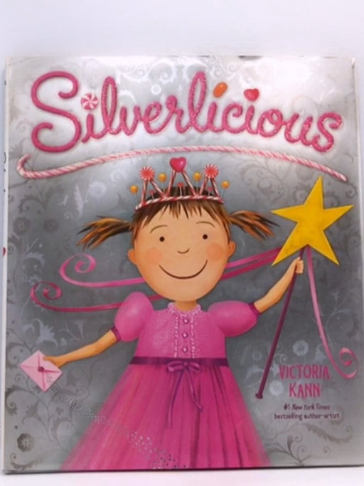 Silverlicious - Hardcover - Victoria Kann; 