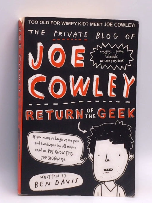 The Private Blog of Joe Cowley Return of the Geek - Ben Davis; 