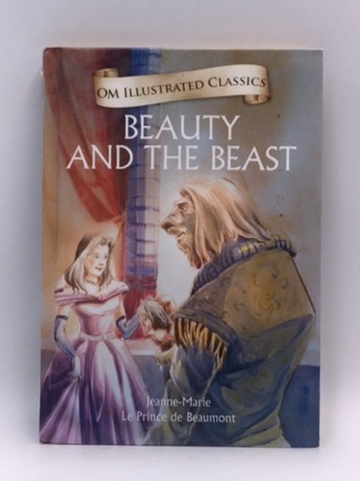Beauty and the Beast - Hardcover - Jeanne Marie; 