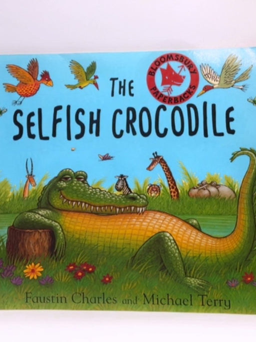 The Selfish Crocodile - Faustin Charles; 