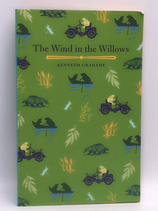 The Wind in the Willows - Kenneth Grahame; 