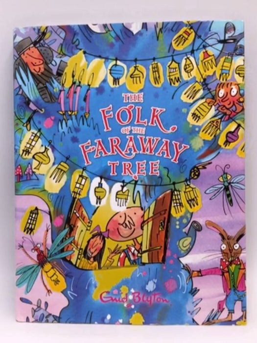 The Folk of the Faraway Tree Gift Edition - Enid Blyton; 