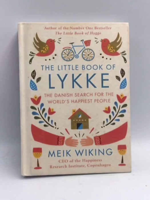 The Little Book of Lykke - Hardcover - Meik Wiking; 