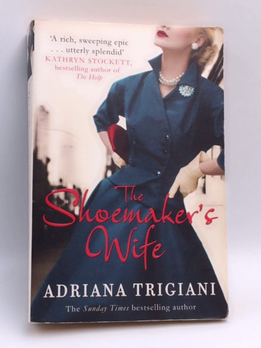 The Shoemaker's Wife - Adriana Trigiani; 