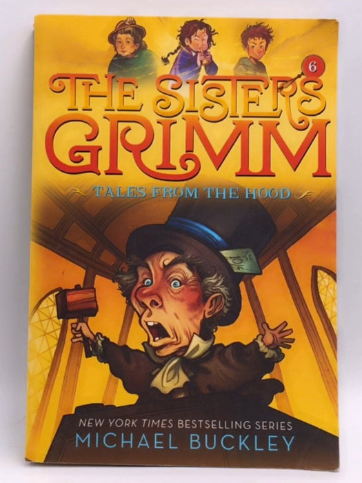 Tales from the Hood (The Sisters Grimm #6) - Michael Buckley; Michael Buckley; 