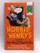 Horrid Henry's Guide to Perfect Parents - Francesca Simon; 