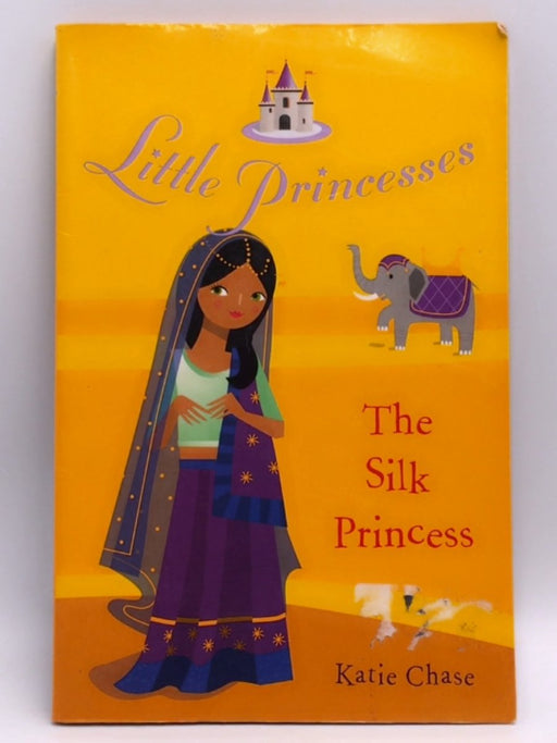 The Silk Princess - Katie Chase; 