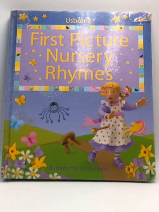 First Picture Nursery Rhymes - Jo Litchfield; 