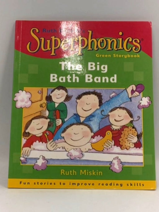 The Big Bath Band - Ruth Miskin; 