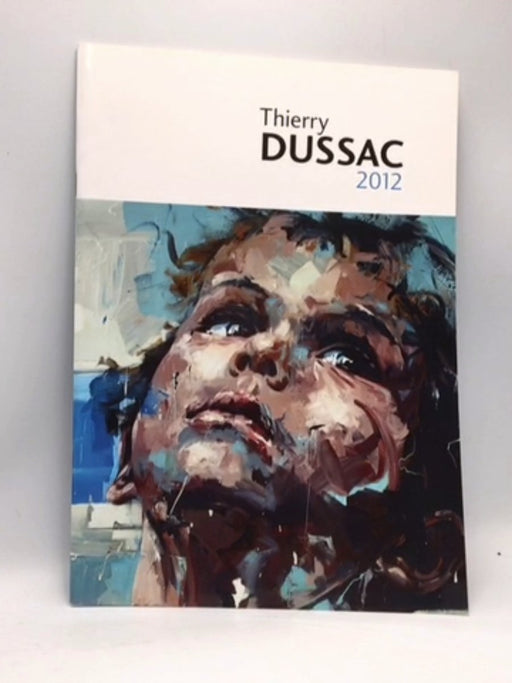 thiery dussac 2012 - Galerie Marciano