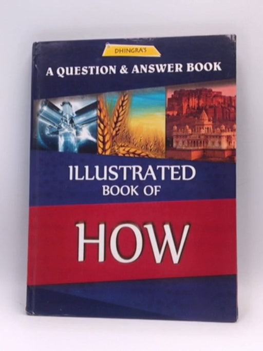 Illustrated Book Of How  - DHINGRA