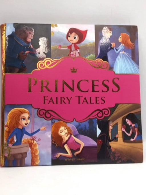 Princess Fairy Tales - Hardcover - Wonder House Books; 