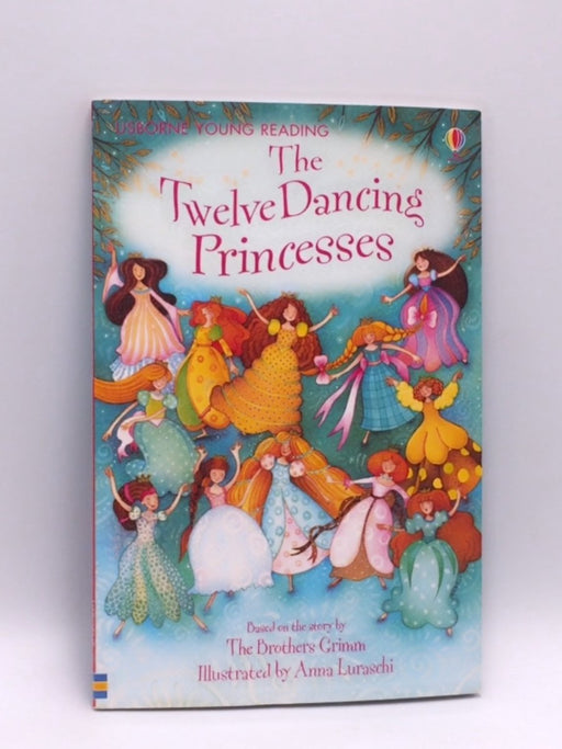 The Twelve Dancing Princesses - Emma Helbrough; 