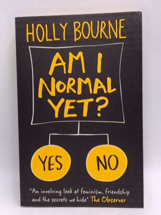 Am I Normal Yet? - Holly Bourne; 