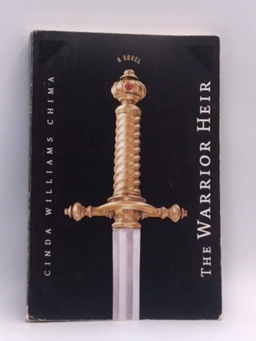 The Warrior Heir - Cinda Williams Chima; 