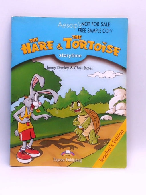 Aesop's the hare and the tortoise - Jenny Dooley; Chris Bates; Aesopus; 