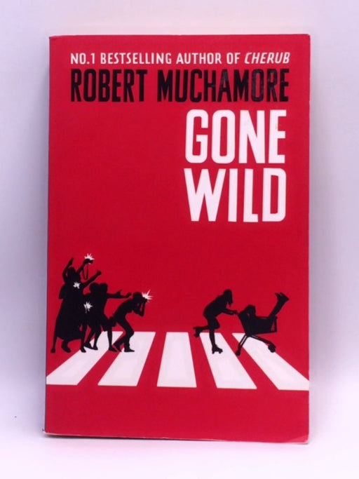 Rock War Gone Wild - Robert Muchamore; 