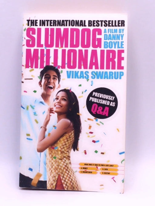 Slumdog Millionaire - Vikas Swarup; 