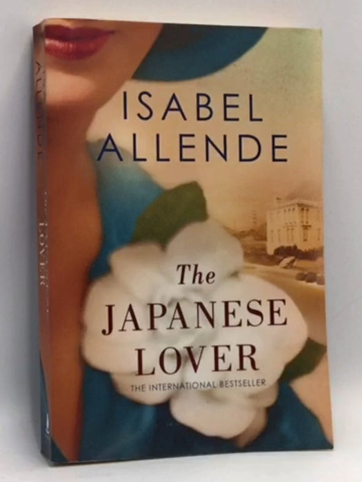 The Japanese Lover - Isabel Allende; 