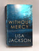 Without Mercy - Lisa Jackson; 