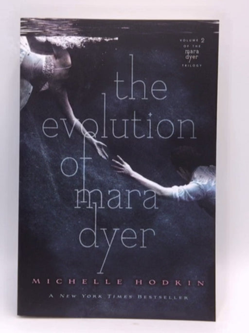 The Evolution of Mara Dyer  - Hodkin, Michelle; 