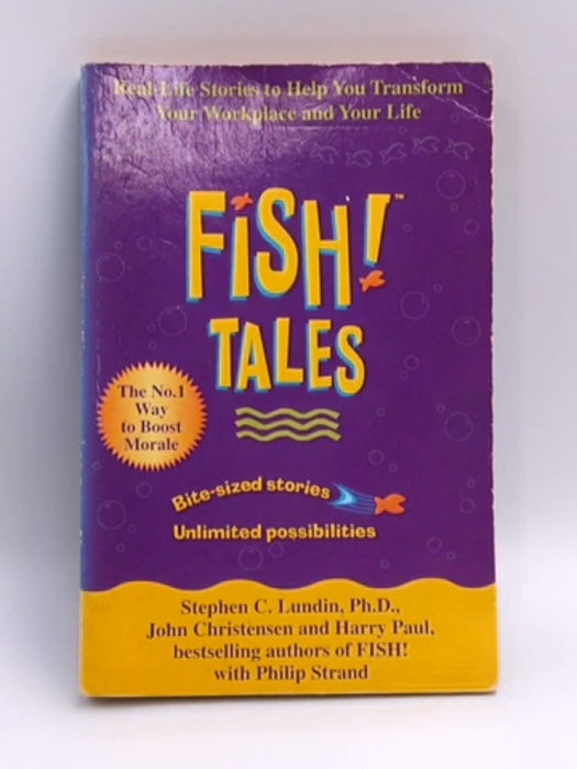 Fish! Tales - Stephen C. Lundin; Harry Paul; John Christensen; 