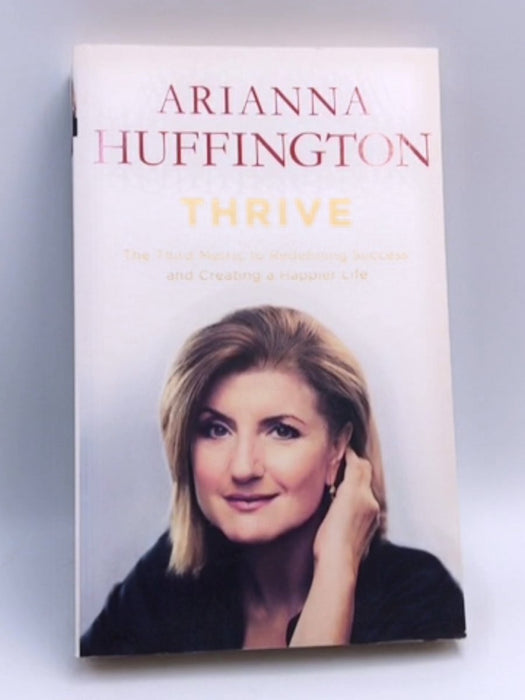 The Third Metric - Arianna Stassinopoulos Huffington;