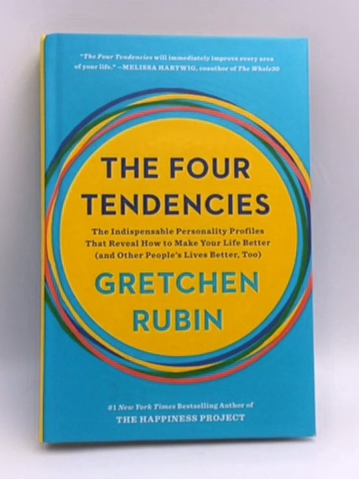 The Four Tendencies - Hardcover - Gretchen Rubin; 