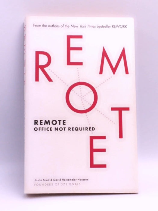 Remote - Jason Fried; David Heinemeier Hansson; 